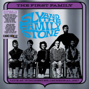 Sly & The Family Stone | The First Family: Live At The Winchester Cathedral 1967