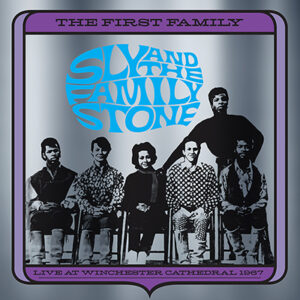 Sly & The Family Stone |<br>The First Family: Live At Winchester Cathedral 1967<BR>